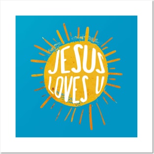 Jesus Loves You Christian Pride Posters and Art